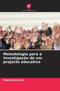 Produktbild: Metodologia para a investiga&ccedil;&atilde;o de um projecto educativo