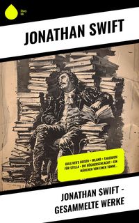 Produktbild: Jonathan Swift - Gesammelte Werke