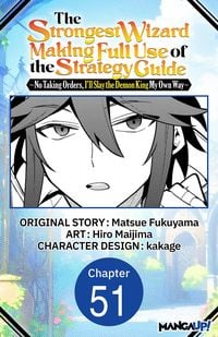 Produktbild: The Strongest Wizard Making Full Use of the Strategy Guide -No Taking Orders, I'll Slay the Demon King My Own Way- #051