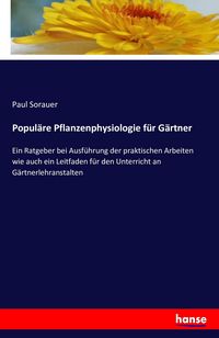 Produktbild: Popul&auml;re Pflanzenphysiologie f&uuml;r G&auml;rtner