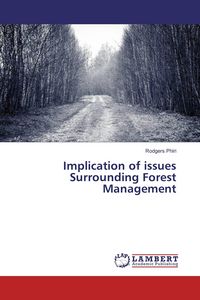 Produktbild: Implication of issues Surrounding Forest Management