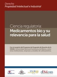 Produktbild: Ciencia regulatoria: Medicamentos bio y su relevancia para la salud