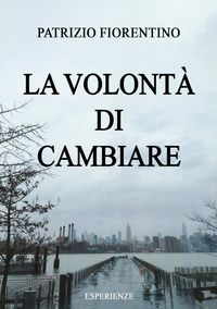 Produktbild: La volont&agrave; di cambiare