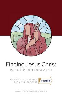 Produktbild: Finding Jesus Christ In the Old Testament