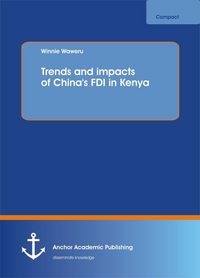 Produktbild: Trends and impacts of China's FDI in Kenya