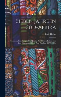 Produktbild: Sieben Jahre in S&uuml;d-Afrika