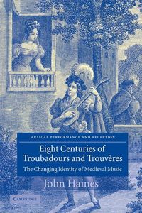 Produktbild: Eight Centuries of Troubadours and Trouveres