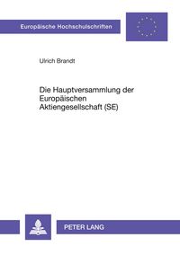Produktbild: Die Hauptversammlung der Europ&auml;ischen Aktiengesellschaft (SE)
