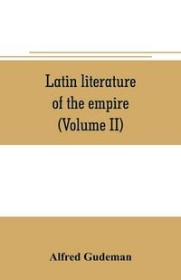 Produktbild: Latin literature of the empire (Volume II)