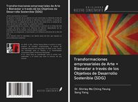 Produktbild: Transformaciones empresariales de Arte + Bienestar a trav&eacute;s de los Objetivos de Desarrollo Sostenible (SDG)
