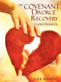 Produktbild: The Covenant Divorce Recovery Leader's Handbook