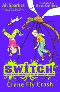 Produktbild: Sparkes, A: S.W.I.T.C.H: Crane Fly Crash