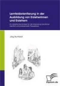 Produktbild: Lernfeldorientierung in der Ausbildung von Erzieherinnen und Erziehern
