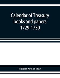 Produktbild: Calendar of treasury books and papers 1729-1730