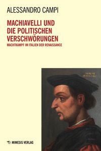 Produktbild: Machiavelli und die Politischen Verschw&ouml;rungen