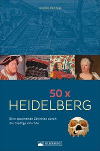 Bild vom Artikel 50 x Heidelberg vom Autor Georg Patzer