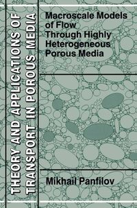 Produktbild: Macroscale Models of Flow Through Highly Heterogeneous Porous Media