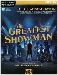 Produktbild: The Greatest Showman - Violin Play Along Includes Online Audio Tracks for Streaming and Download 9 Songs Featuring a Million Dreams, Rewrite the Stars, This Is Me, Never Enough and More