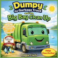 Produktbild: Dumpy the Garbage Truck and the Big Bay Cleanup