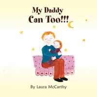 Produktbild: My Daddy Can Too!!!
