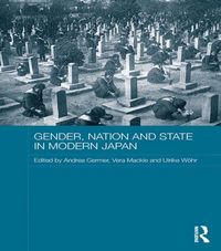 Produktbild: Gender, Nation and State in Modern Japan