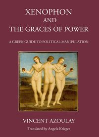 Produktbild: Xenophon and the Graces of Power