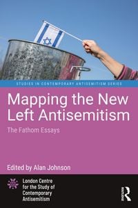 Produktbild: Mapping the New Left Antisemitism