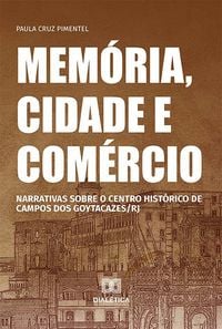 Produktbild: Mem&oacute;ria, cidade e com&eacute;rcio