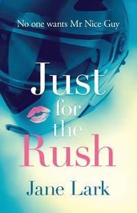 Produktbild: Lark, J: Just for the Rush
