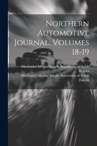 Produktbild: Northern Automotive Journal, Volumes 18-19