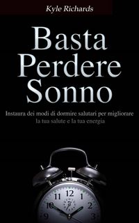 Produktbild: Basta perdere sonno !