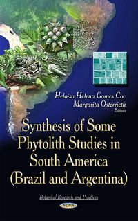 Produktbild: Synthesis of Some Phytolith Studies in South America (Brazil & Argentina)