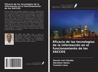 Produktbild: Eficacia de las tecnolog&iacute;as de la informaci&oacute;n en el funcionamiento de las SACCOS