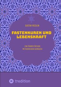 Produktbild: Fastenkuren und Lebenskraft