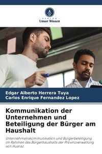 Produktbild: Kommunikation der Unternehmen und Beteiligung der B&uuml;rger am Haushalt