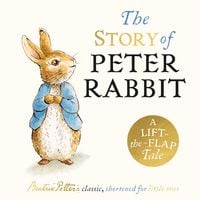 Produktbild: The Story of Peter Rabbit: A Lift-the-Flap Tale