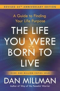 Bild vom Artikel The Life You Were Born to Live vom Autor Dan Millman
