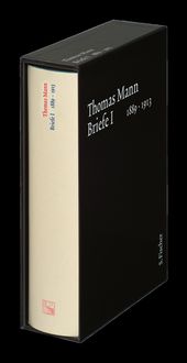 Briefe I 1889-1913 Thomas Mann