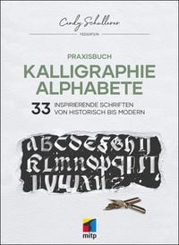Bild vom Artikel Praxisbuch Kalligraphie Alphabete vom Autor Cindy Schullerer