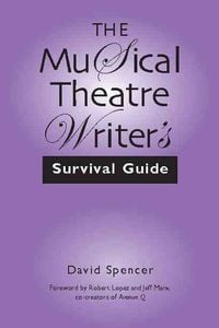 Produktbild: The Musical Theatre Writer's Survival Guide
