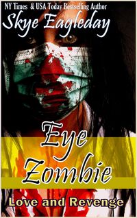 Produktbild: Eye Zombie, Love and Revenge