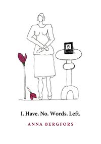 Produktbild: I. Have. No. Words. Left.