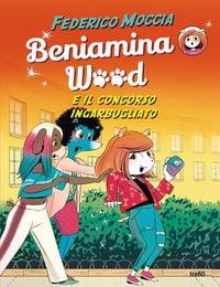 Produktbild: Beniamina Wood e il concorso ingarbugliato
