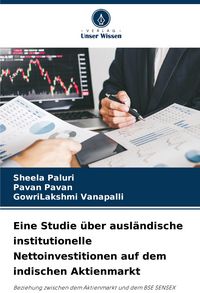 Produktbild: Eine Studie &uuml;ber ausl&auml;ndische institutionelle Nettoinvestitionen auf dem indischen Aktienmarkt