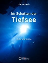 Bild vom Artikel Im Schatten der Tiefsee vom Autor Carlos Rasch