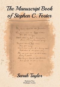 Produktbild: The Manuscript Book of Stephen C. Foster