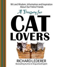 Produktbild: A Treasury for Cat Lovers: Wit and Wisdom, Information and Inspiration about Our Feline Friends