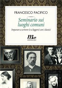Produktbild: Seminario sui luoghi comuni. Imparare a scrivere (e a leggere) con i classici
