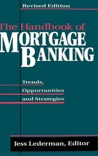 Produktbild: The Handbook of Mortgage Banking: Trends, Opportunities, and Strategies