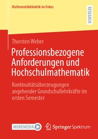 Produktbild: Professionsbezogene Anforderungen und Hochschulmathematik
